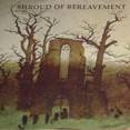 Shroud Of Bereavement : Shroud of Bereavement